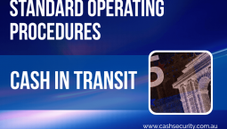 Cash In Transit Standard Operating Procedures